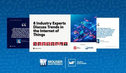 貿(mào)澤聯(lián)手Würth Elektronik發(fā)布《物聯(lián)網(wǎng)發(fā)展趨勢(shì)與電子產(chǎn)品技術(shù)開(kāi)發(fā)》電子書(shū)，匯聚前沿專(zhuān)家洞見(jiàn)